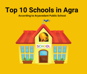 Top 10 Schools in Agra